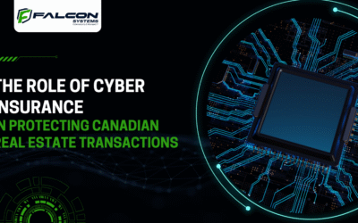 The Role of Cyber Insurance in Protecting Canadian Real Estate Transactions