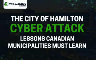 The City of Hamilton Cyber Attack: Lessons Canadian Municipalities Must Learn