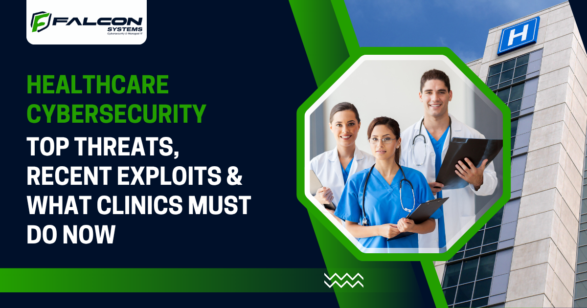 Picture1 Top Threats, Recent Exploits & What Clinics Must Do Now